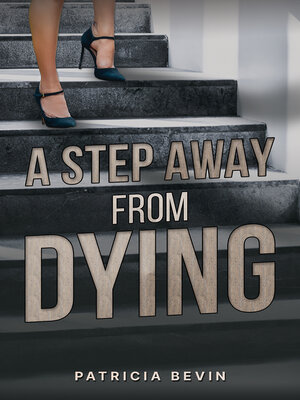 cover image of A Step Away from Dying